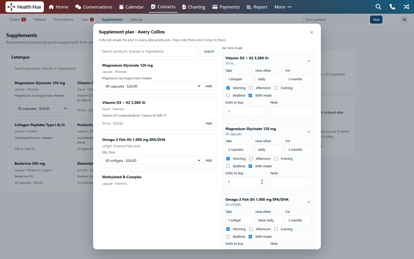 A supplement plan in the Health Hue Hub: three Fullscript products added for the patient, each with dose, timing and length, and the catalogue alongside.